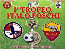 Il poster del Trofeo dedicato ad Italo Foschi