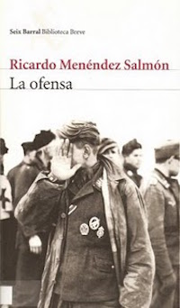 Portada del libro La ofensa (Booket, 2009) del escritor español Ricardo Menéndez Salmón